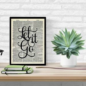 New motivational Quote Print “LET IT GO newsprint script home decor